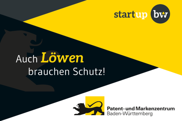 Start-up BW Postkarte. Text: Auch Löwen brauchen Schutz! Logos: Start-up BW und Patent- und Markenzentrum Baden-Württemberg.