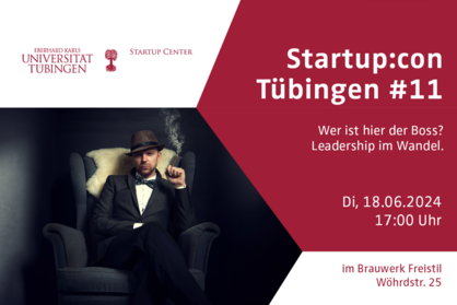 Veranstaltungsflyer für die elfte Ausgabe der Netzwerkveranstaltung Startup:con Tübingen am 18. Juni 2024. 