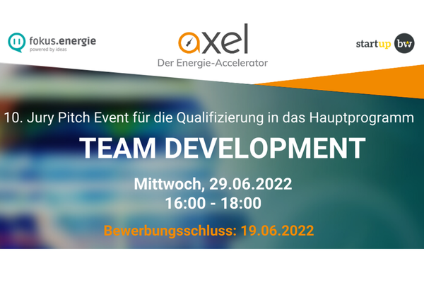 Event Flyer für den 10. Jury Pitch für das Programm Team Development von AXEL - Der Energie-Accelerator.