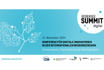 Veranstaltungsflyer zum BODENSEE SUMMIT digital mit dem Text: 21. November 2024, Konferenz für digitale Innovationen in der internationalen Bodenseeregion, Schwerpunkt: Digitalisierung und Nachhaltigkeit.