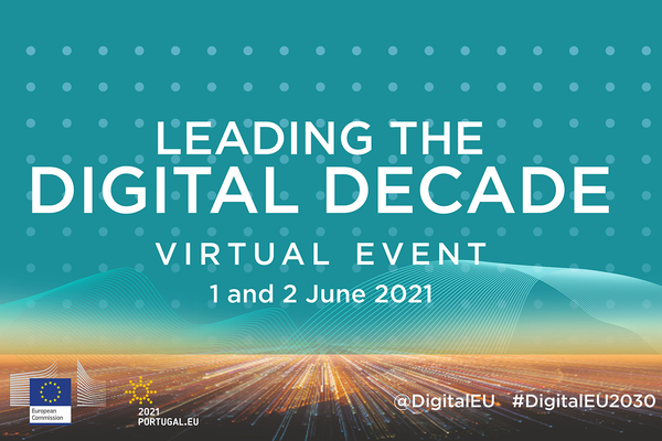 Veranstaltungsflyer: Leading the Digitale Deacde - Virtual Event 1 and 2 June 2021. Eine Veranstaltung im Rahmen von #DigitalEU30.