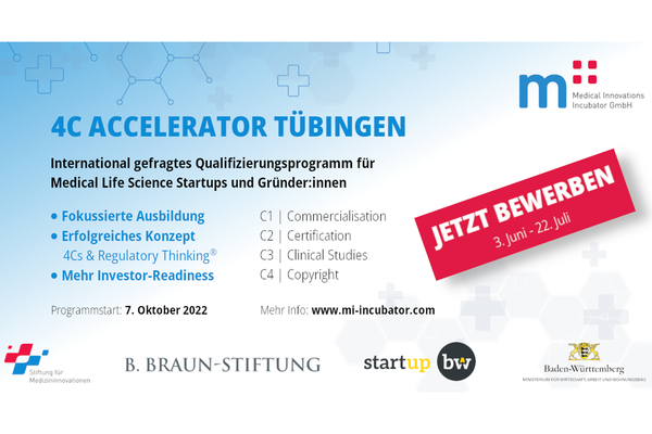 Flyer Bewerbungsaufruf "4C Accelerator Tübingen", ein Qualifizierungsprogramm für Start-ups aus der Gesundheitsbranche. Bewerbungsfrist: 22.07.2022