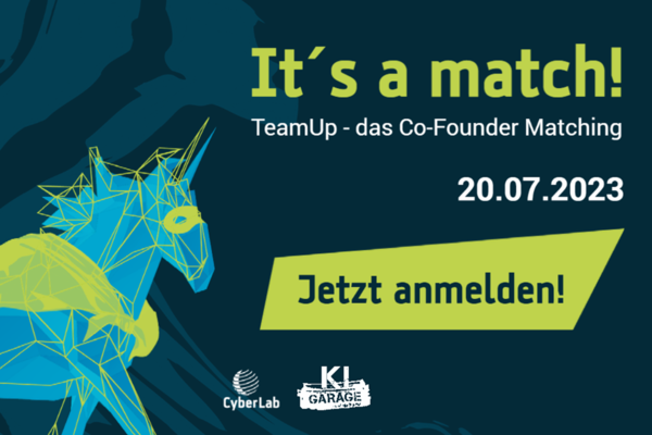 Veranstaltungsflyer: zwei gezeichnete Einhörner auf blauem Hintergrund mit folgendem Text: It’s a match! TeamUp - das Co-Founder Matching - 20.07.2023 - Jetzt anmelden!