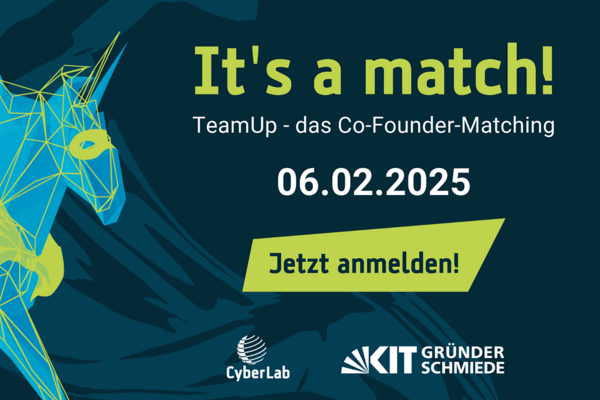 Veranstaltungsflyer: zwei gezeichnete Einhörner auf blauem Hintergrund mit folgendem Text: It’s a match! TeamUp - das Co-Founder Matching - 06.02.2025 - Jetzt anmelden!