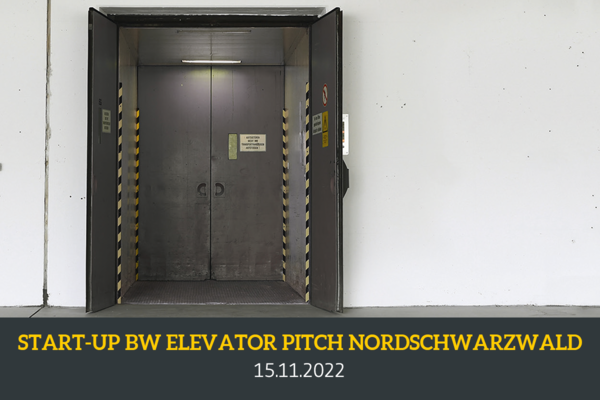 Industrieaufzug und Termin für den Elevator Pitch in Pforzheim - 15. November 2022.