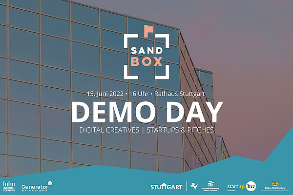 Event-Banner Sandbox Demo Day. Text: 15. Juni 2022 16 Uhr Rathaus Stuttgart DEMO DAY. Digital Creatives, Start-ups, Pitches. Logos: Hochschule der Medien Stuttgart, Generator Hochschule der Medien, Stadt Stuttgart, Wirtschaftsförderung Region Stuttgart, Start-up BW, Wirtschaftsministerium Baden-Württemberg