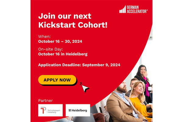 Aufruf zur Bewerbung für das Programm Kickstart vom German Accelerator in Kooperation mit der Stadt Heidelberg und der Technologiepark Heidelberg GmbH. Text: Join our next Kickstart Cohort! October 16 - 30, 2024, Application deadline: September 9, 2024. Apply now!