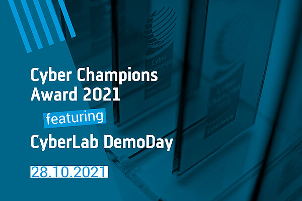 Event-Flyer für den "Cyber Champions Award 2021 featuring CyberLab DemoDay" am 28.10.2021