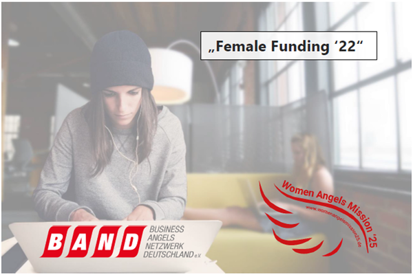 Veranstaltungsflyer "Female Funding '22". Logos: Business Angel Netzwerk Deutschland e.V., Women Angels Mission '25