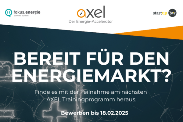 Flyer für die Bewerbungsphase des 14. Team Training Programms von AXEL –  Der Energie-Accelerator. Text: Bereit für den Energiemarkt? Finde es mit der Teilnahme am nächsten AXEL Trainingsprogramm. Bewerben bis 18.02.2025.