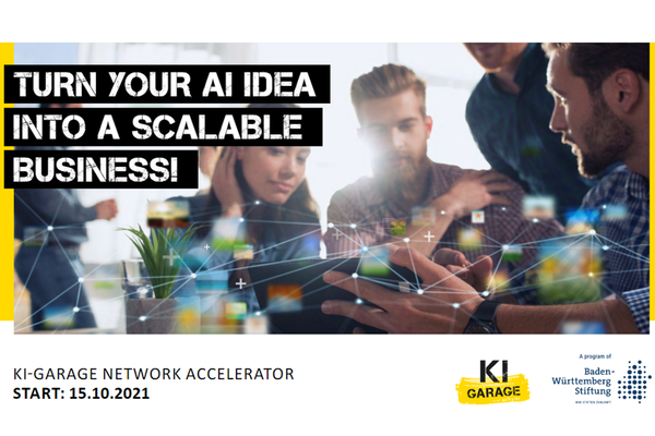 Bewerbungsflyer für den Netzwerk-Accelerator der KI-Garage. Text: Turn your AI idea into a scalable business! Start: 15.10.2021