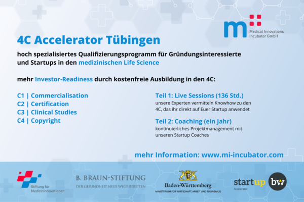 Flyer für die aktuelle Bewerbungsphase des 4C Accelerators Tübingen, ein Qualifizierungsprogramm für Gründungsinteressierte und Startups in den medizinischen Life Sciences.