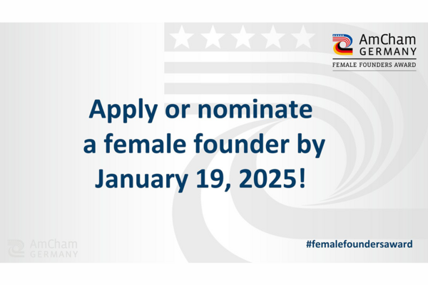 Key Visual des AmCham Germany Female Founders Award. Text: Apply or nominate a female founder by January 19, 2025!