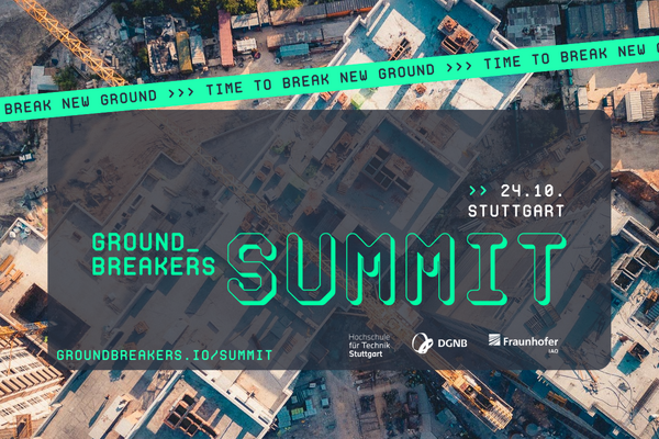 Veranstaltungshinweis für den GROUNDBREAKERS Summit 2024 am 24. Oktober in Stuttgart.