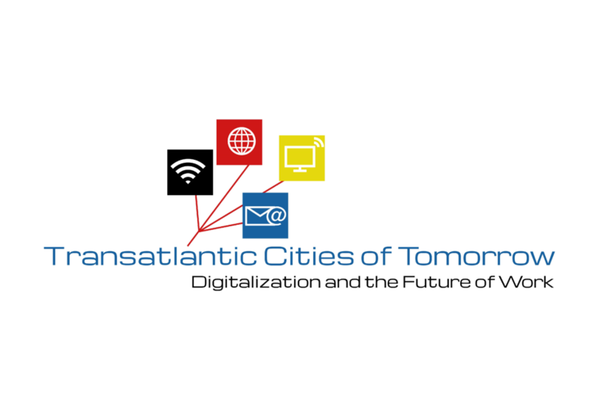 Visual Transatlantic Cities of Tomorrow. Text: Digitalization and the Future of Work.