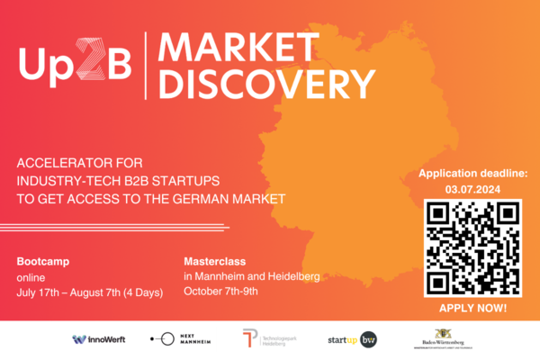Key Visual Up2B Market Discovery mit dem Text: Accelerator for Industry-Tech B2B Startups to get access to the German market. Application deadline: 03.07.2024.