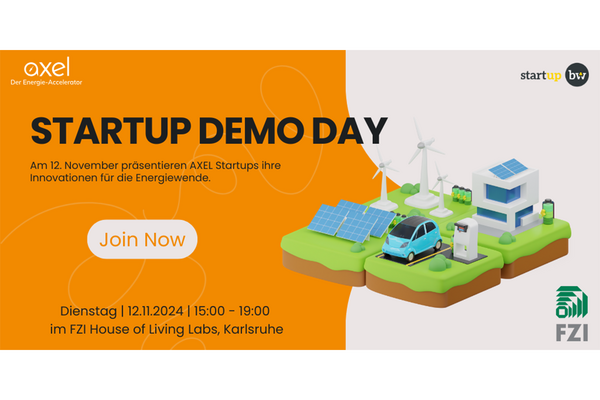 Event-Flyer für den Demo Day des 13.Team Trainings von AXEL - Der Energie-Accelerator. Text: Startup Demo Day Dienstag, 12.11.2024, 15:00 - 19:00 im FZI-House of Living Labs in Karlsruhe.